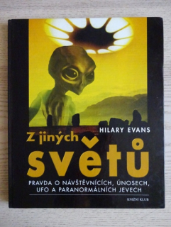 Z JINÝCH SVĚTŮ, HILARY EVANS, **an