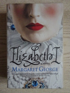 ELIZABETH I, MARGARET GEORGE, ANGLICKY, **an