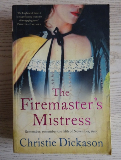 THE FIREMASTER'S MISTRESS, CHRISTIE DICKASON, ANGLICKY, **an