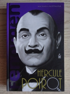 FENOMÉN HERCULE POIROT, MICHAELA KOŠŤÁLOVÁ, **an