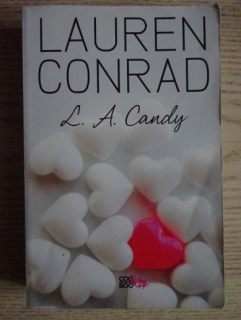 L. A. CANDY, LAUREN CONRAD, **an