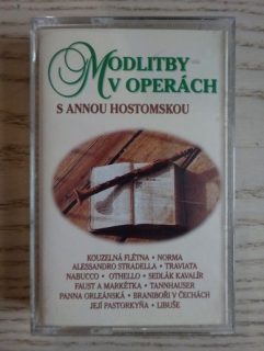 MOTLITBY V OPERÁCH S ANNOU HOSTOMSKOU, MC KAZETA 